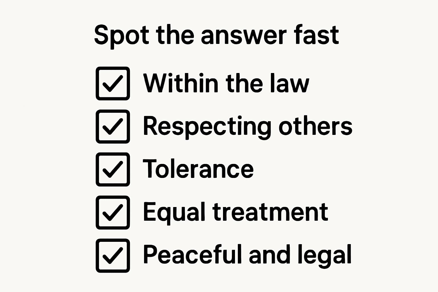 Compact cheat sheet listing key exam cue words like within the law, respecting others, tolerance, equal treatment, peaceful and legal